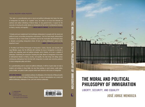 The Moral and Political Philosophy of Immigration: Liberty, Security, and Equality