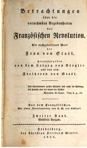 Betrachtungen über die vornehmsten Begebenheiten der Französischen Revolution. Ein nachgelassenes Werk