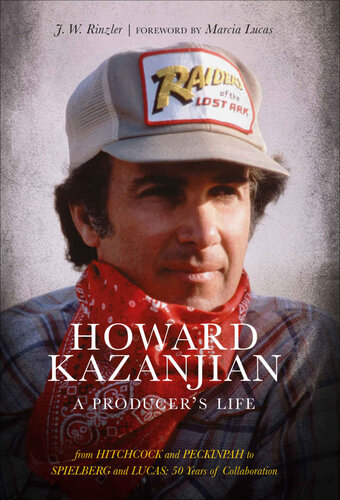 Howard Kazanjian: A Producer's Life