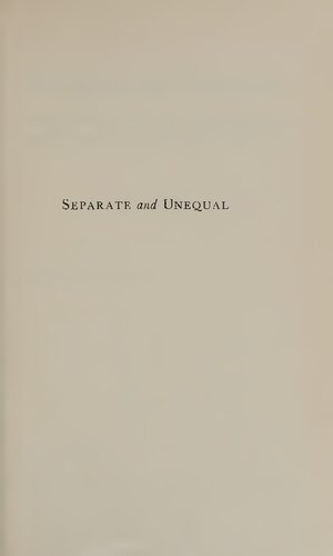 Separate and Unequal: Public School Campaigns and Racism in the Southern Seaboard States, 1901-1915