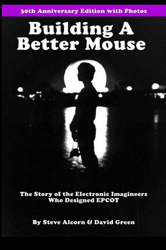 Building A Better Mouse, 30th Anniversary Edition