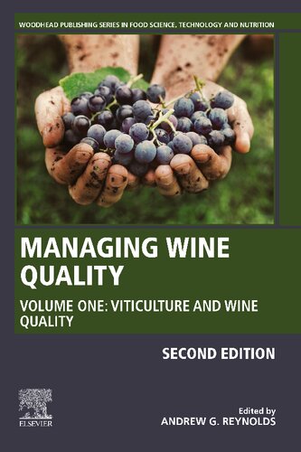 Managing Wine Quality: Volume 1: Viticulture and Wine Quality (Woodhead Publishing Series in Food Science, Technology and Nutrition)
