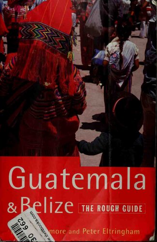 Guatemala and Belize: The