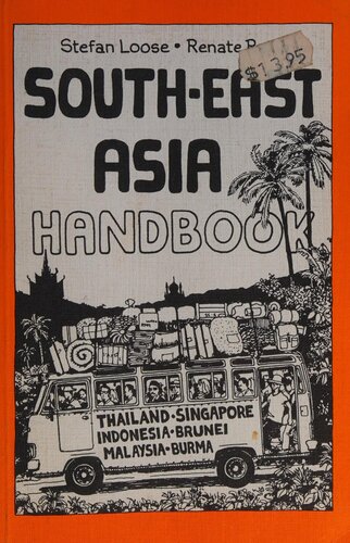 South-East Asia handbook (Stefan Loose travel guides)