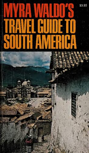 Myra Waldo's Travel guide to South America.