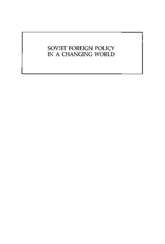 Soviet Foreign Policy in a Changing World