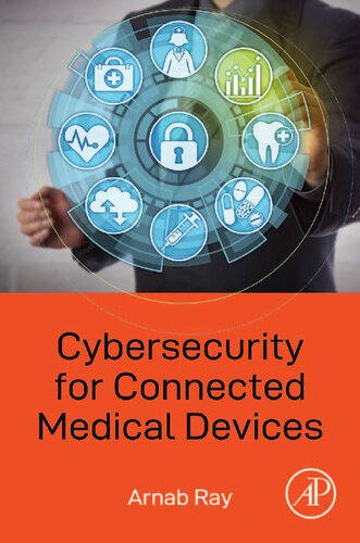 Cybersecurity for Connected Medical Devices