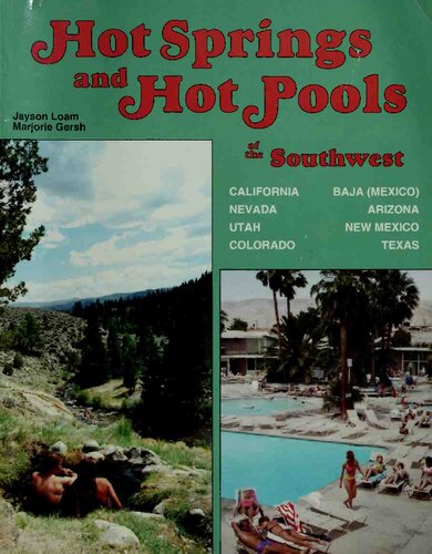 Hot Springs and Hot Pools of the Southwest