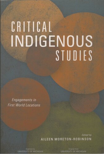 Critical Indigenous Studies Engagements in First World Locations