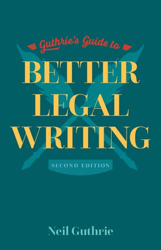 Guthrie's guide to better legal writing