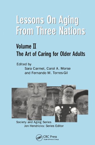 Lessons on Aging from Three Nations: The Art of Caring for Older Adults