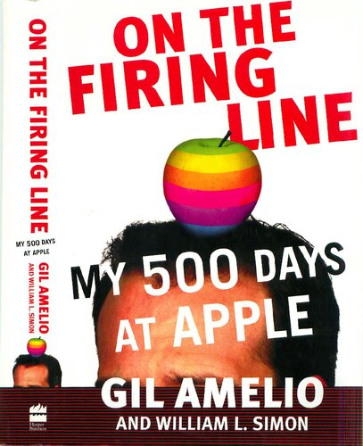 On the Firing Line: My 500 Days at Apple Computer
