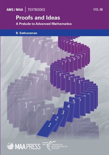 Proofs and Ideas: A Prelude to Advanced Mathematics