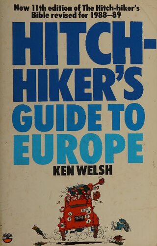 Hitch-hiker's Guide to Europe: How to See Europe by the Skin of Your Teeth