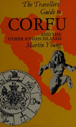 Corfu and the other Ionian Islands; (Travellers' guide)