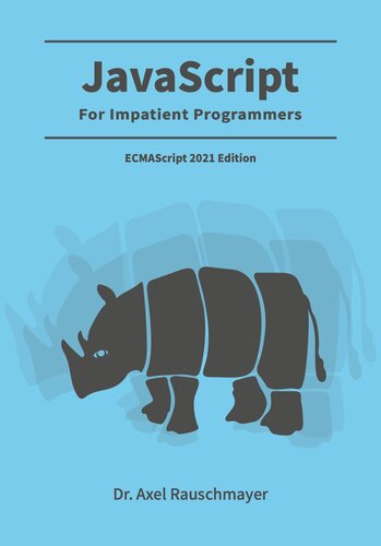 JavaScript for impatient programmers (ES2021 edition)