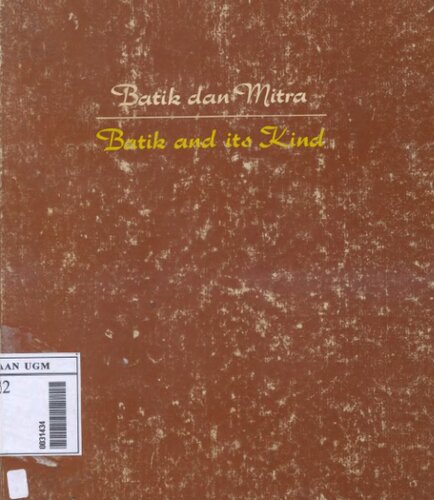 Batik dan mitra = Batik and its kind