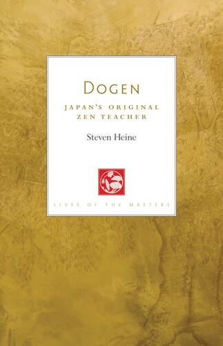 Dogen: Japan’s Original Zen Teacher
