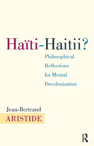 Haiti-Haitii? Philosophical Reflections for Mental Decolonization