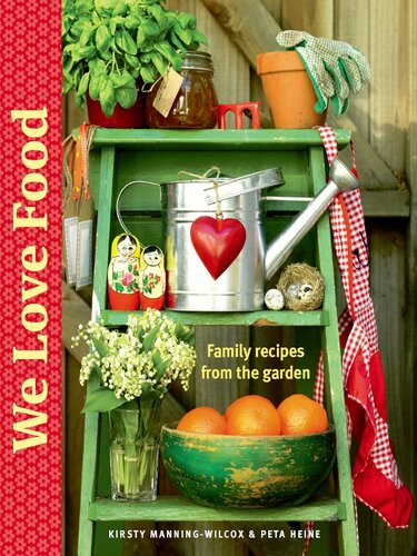 We love food : growing it and eating it