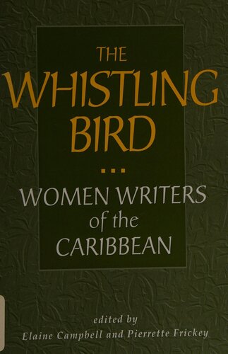 The Whistling Bird: Women Writers of the Caribbean