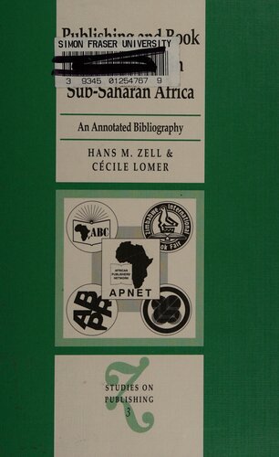 Publishing and Book Development in Sub-Saharan Africa: An Annotated Bibliography