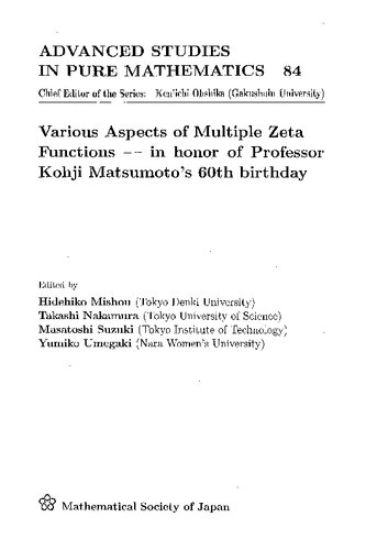 Various Aspects of Multiple Zeta Functions ― in honor of Professor Kohji Matsumoto's 60th birthday