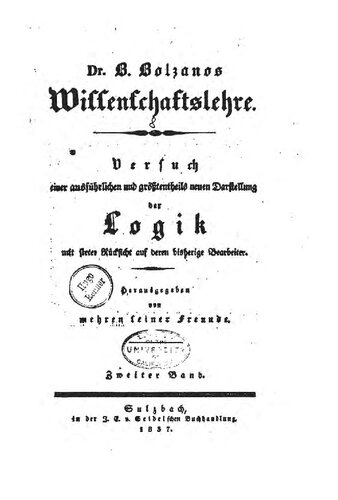 Wissenschaftslehre. Versuch einer ausführlichen und größtentheils neuen Darstellung der Logik. Zweiter Band