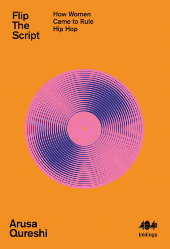 Flip the Script: How Women Came to Rule Hip Hop