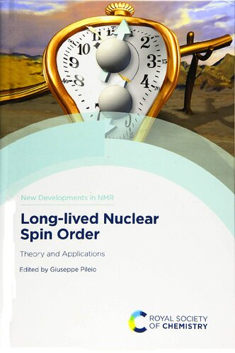Long-lived Nuclear Spin Order: Theory and Applications (ISSN)