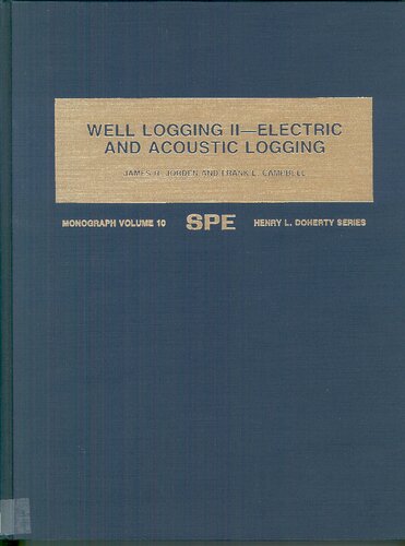 Well Logging II: Electric and Acoustic Logging/With Chart Supplement
