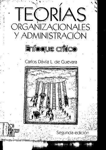 Teorias Organizacionales y Administracion - 2b: EDI (Spanish Edition)