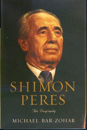 Shimon Peres: The Biography