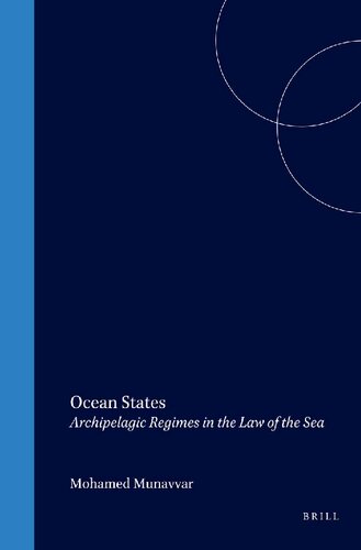 Ocean States: Archipelagic Regimes in the Law of the Sea
