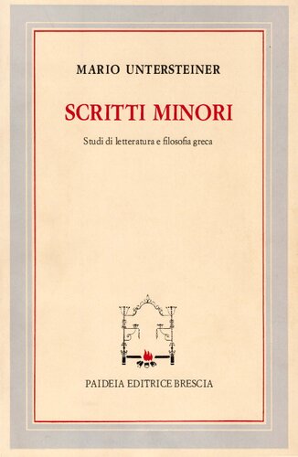 Scritti minori. Studi di letteratura e filosofia greca
