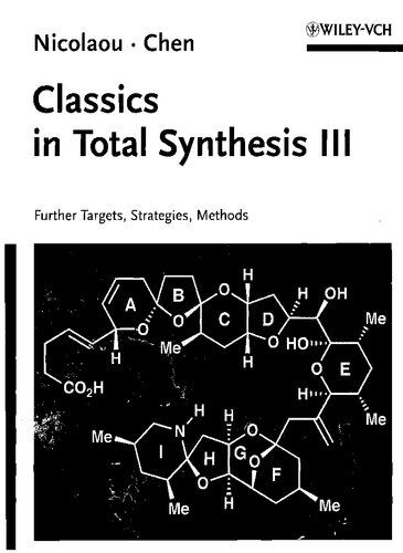 Classics in Total Synthesis III: Further Targets, Strategies, Methods
