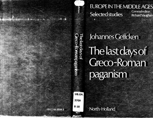 The last days of Greco-Roman paganism (Europe in the Middle Ages)
