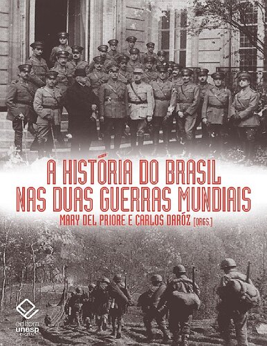 A história do Brasil nas duas guerras mundiais