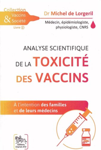 Analyse scientifique de la toxicité des vaccins - A l'intention des familles et de leurs médecins