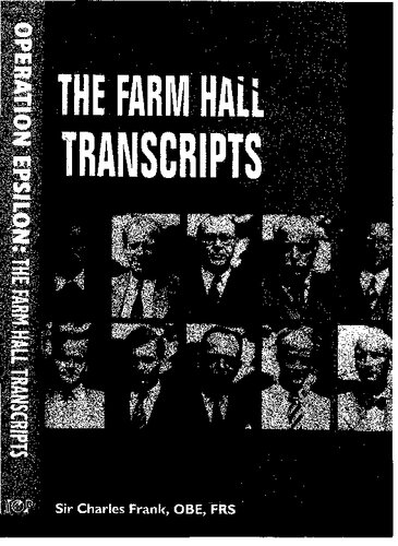 Operation Epsilon: The Farm Hall Transcripts