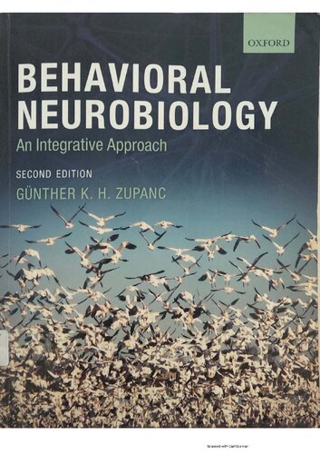 Behavioral Neurobiology: An Integrative Approach