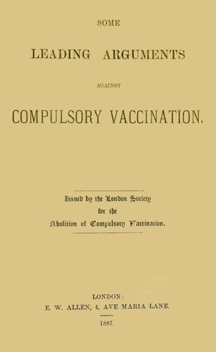 Some Leading Arguments against Compulsory Vaccination