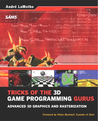 Tricks of the 3D Game Programming Gurus. Advanced 3D Graphics and Rasterization