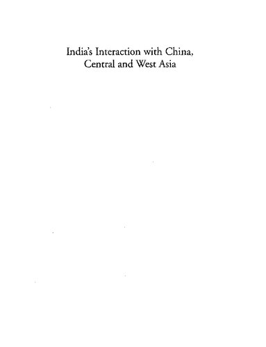 India's Interaction with China, Central and West Asia
