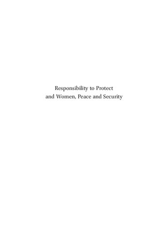 Responsibility to Protect and Women, Peace and Security. Aligning the Protection Agendas