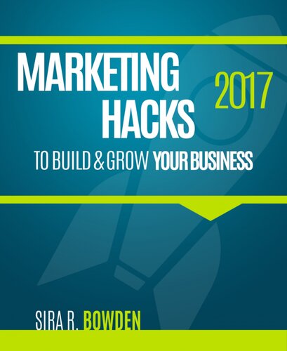 Marketing Hacks 2017 To Build & Grow Your Business