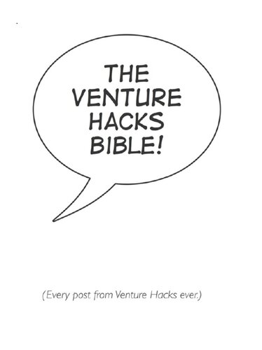 The Venture Hacks Bible