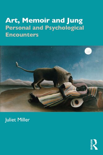 Art, Memoir and Jung. Personal and Psychological Encounters