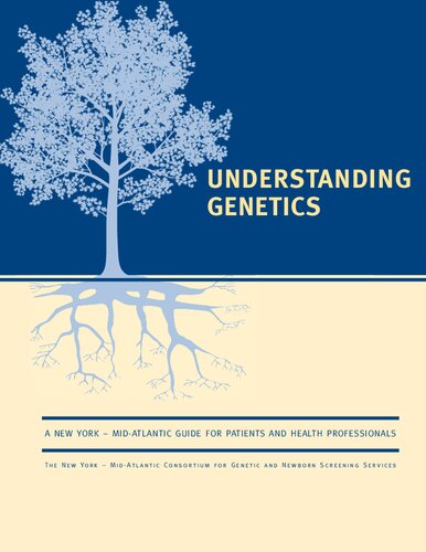 Understanding genetics : a New York, Mid-Atlantic guide for patients and health professionals