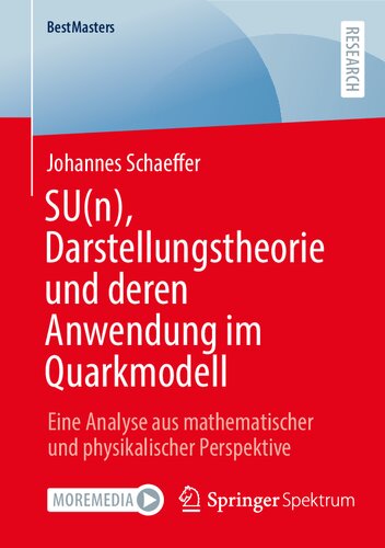SU(n), Darstellungstheorie und deren Anwendung im Quarkmodell